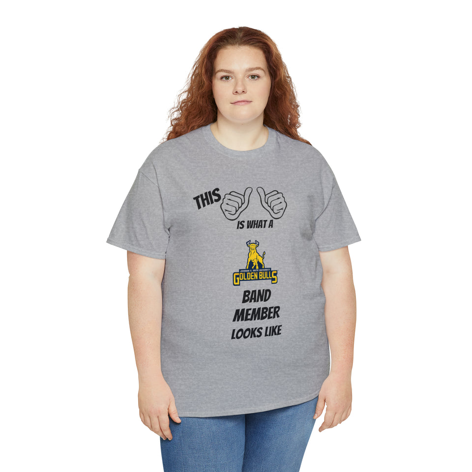 This Is What A JCSU Band Member Looks Like Unisex Heavy Cotton Tee