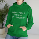 Specialty Mommy On A Mission Hooded Sweatshirt