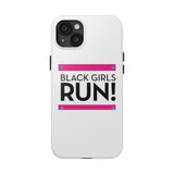 Black Girls Run Tough Phone Cases