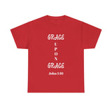 Grace Upon Grace Unisex Heavy Cotton Tee