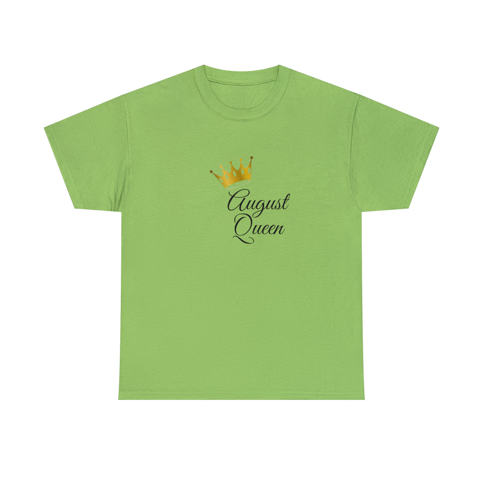 August Queen Unisex Heavy Cotton Tee