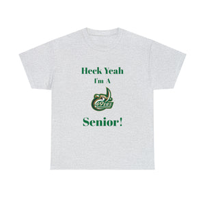 Heck Yeah I'm a UNCC Senior Unisex Heavy Cotton Tee