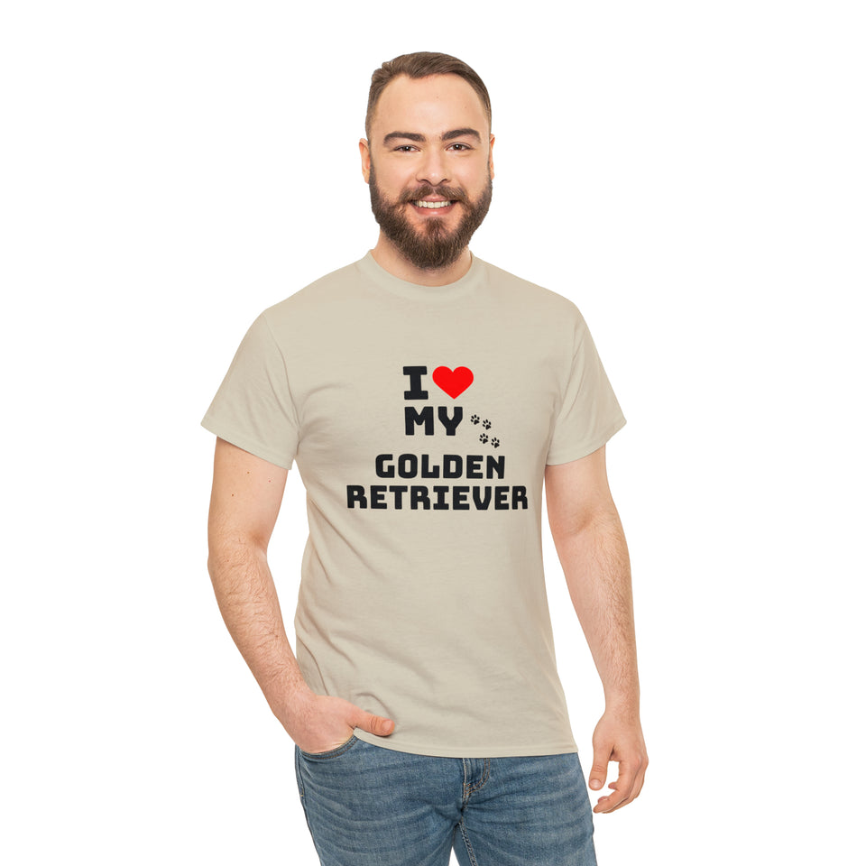 I Love My Golden Retriever Unisex Heavy Cotton Tee