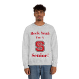 Heck Yeah I'm A NC State Senior Unisex Heavy Blend™ Crewneck Sweatshirt