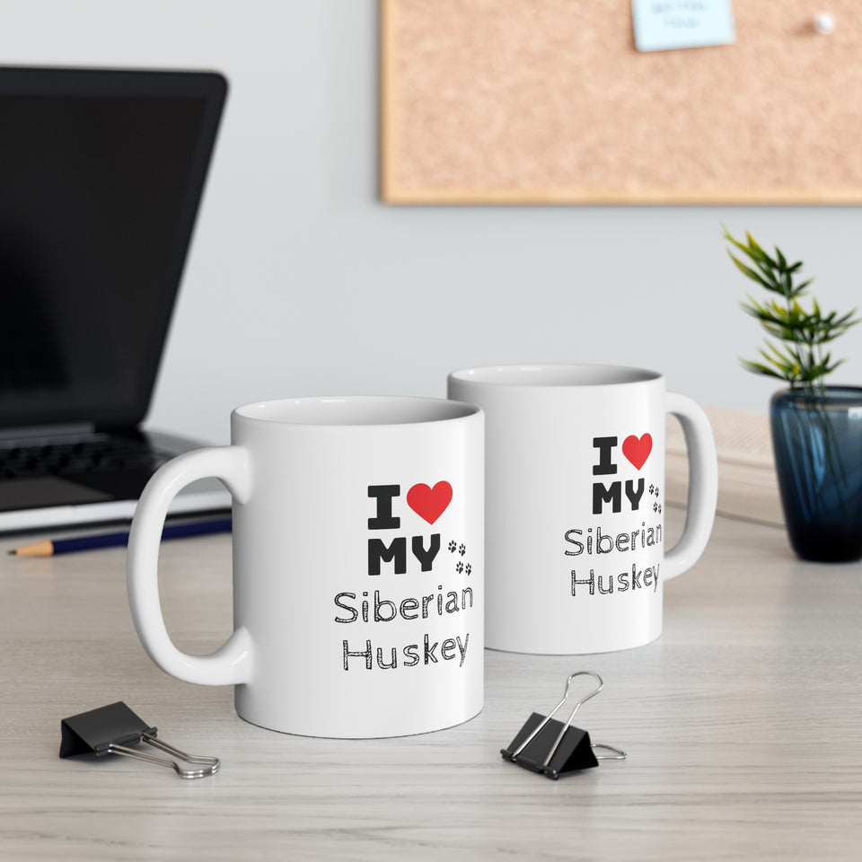 I Love My Siberian Huskey Ceramic Mug 11oz
