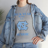 Heck Yeah My Son Is A Chapel Hill Senior Unisex Heavy Cotton Tee