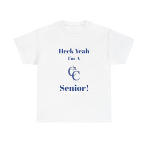 Heck Yeah I'm A Charlotte Christian High School Senior Class Of 2025 Unisex Heavy Cotton Tee