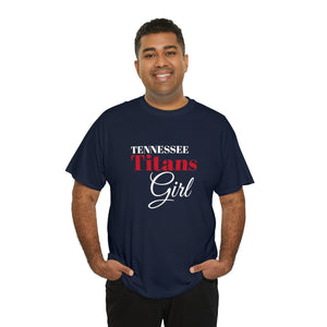 Tennessee Titans Girl Unisex Heavy Cotton Tee