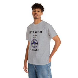 H*LL Yeah My Son Is A High Point Graduate Unisex Heavy Cotton Tee