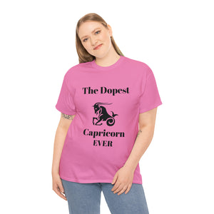 The Dopest Capricorn Ever Unisex Heavy Cotton Tee