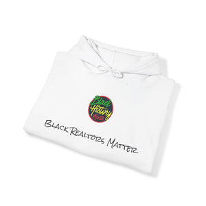 Black Realtors Matter Hooded Sweatshirt