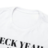 Heck Yeah My Son Is A NCA&T Bulldog Unisex Heavy Cotton Tee