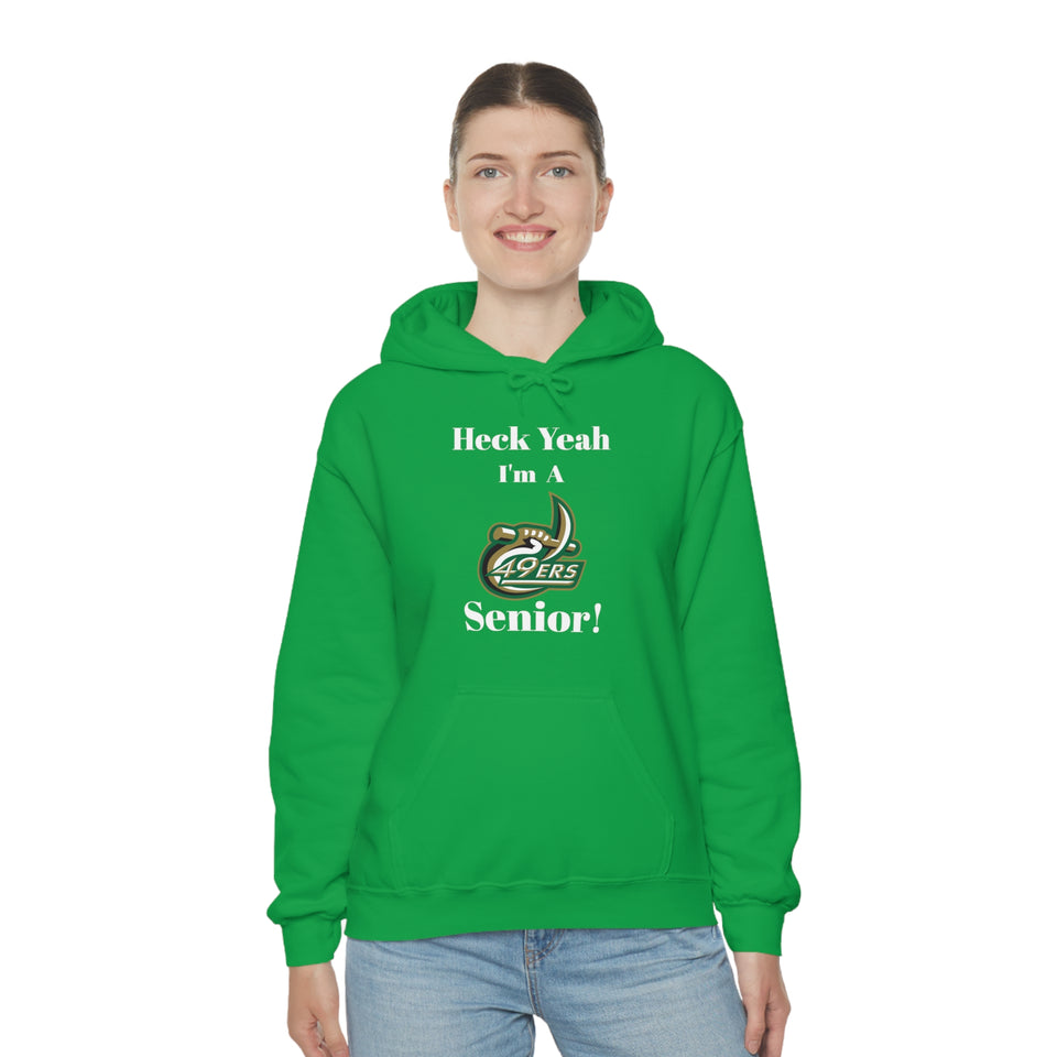 Heck Yeah I'm A UNCC Senior Unisex Heavy Blend™ Hooded Sweatshirt