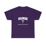 Nurse The Hardest Job You'll Ever Love Cotton Tee
