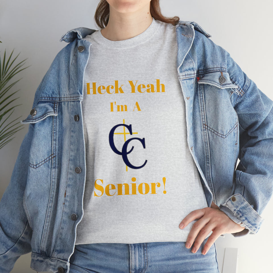 Heck Yeah I'm A Carmel Christian High School Senior Class Of 2024 Unisex Heavy Cotton Tee