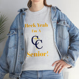 Heck Yeah I'm A Carmel Christian High School Senior Class Of 2024 Unisex Heavy Cotton Tee