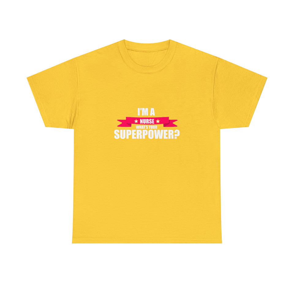Nurse Superpower Cotton Tee
