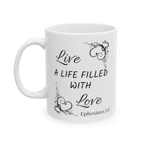 Live A Life Ceramic Mug, (11oz, 15oz)
