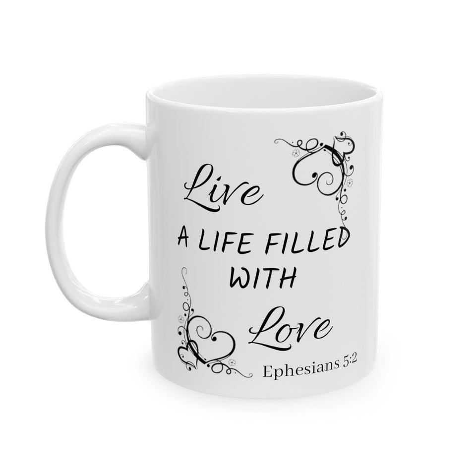 Live A Life Ceramic Mug, (11oz, 15oz)