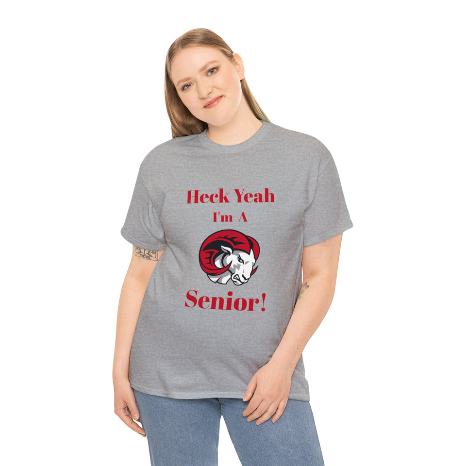 Heck Yeah I'm a WSSU Senior Unisex Heavy Cotton Tee