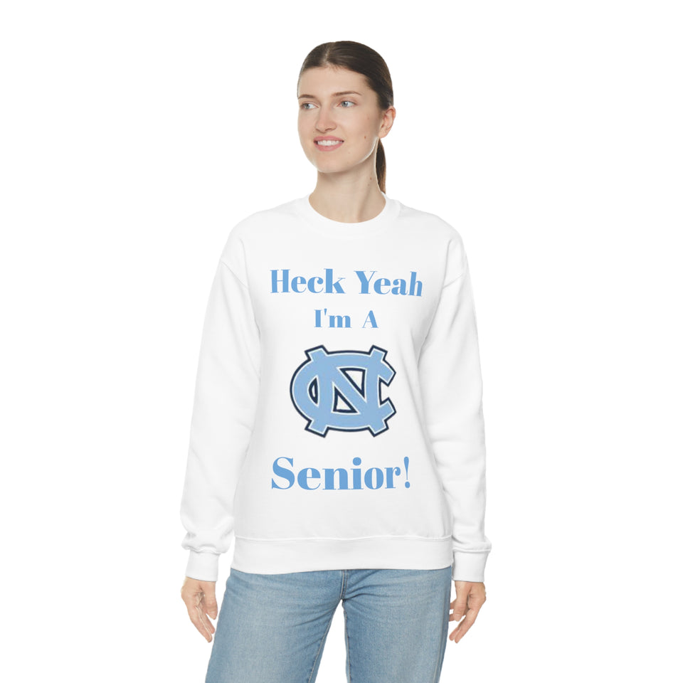 Heck Yeah I'm A Chapel Hill Senior Unisex Heavy Blend™ Crewneck Sweatshirt