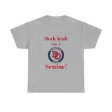 Heck Yeah I'm A Davidson Day High School Senior Class Of 2025 Unisex Heavy Cotton Tee