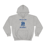 Heck Yeah I'm A Duke Senior Unisex Heavy Blend™ Hooded Sweatshirt