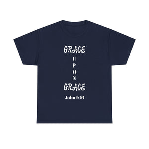 Grace Upon Grace Unisex Heavy Cotton Tee