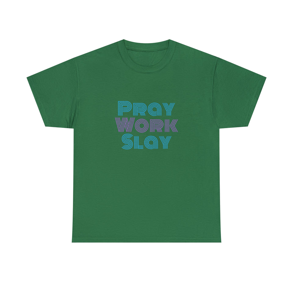 Pray Work Slay Unisex Heavy Cotton Tee