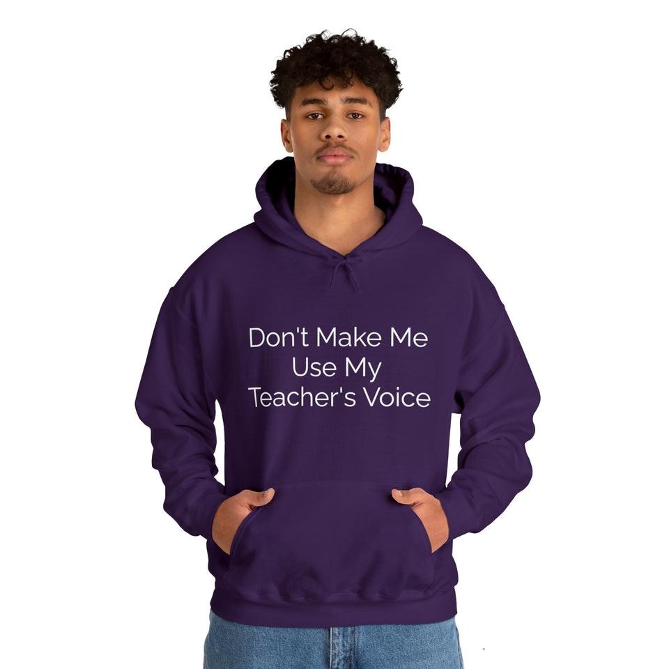 Teacher's Voice Hooded Sweatshirt