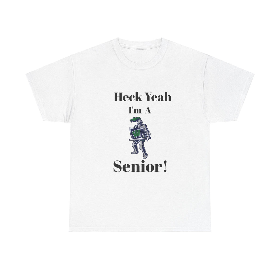 Heck Yeah I'm A Weddington High School Senior Class Of 2025 Unisex Heavy Cotton Tee