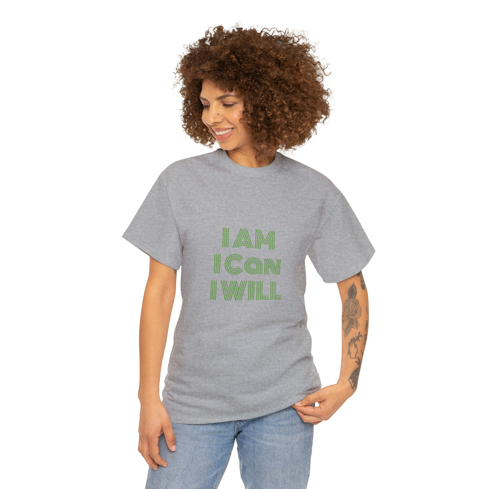 I Am I Can I Will Unisex Heavy Cotton Tee