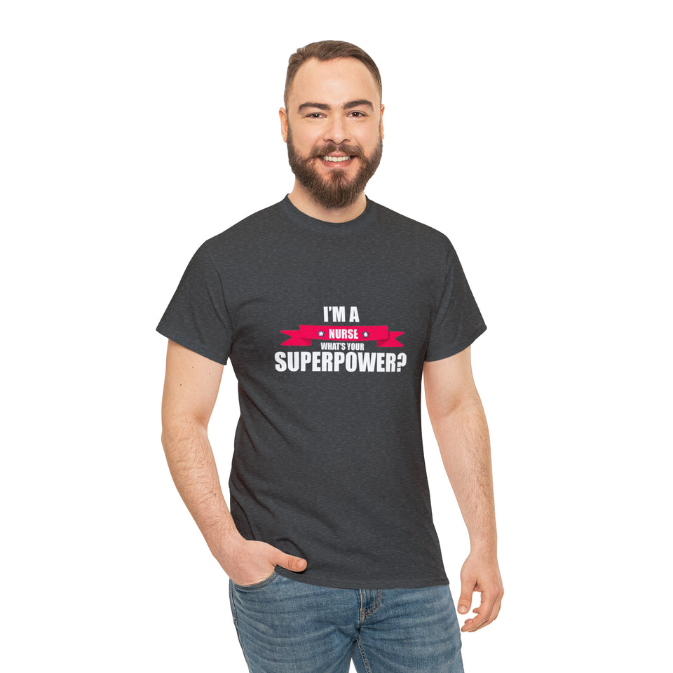 Nurse Superpower Cotton Tee