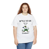 H*LL Yeah My Son Is A Notre Dame Graduate Unisex Heavy Cotton Tee