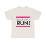 Black Girls Run Unisex Heavy Cotton Tee