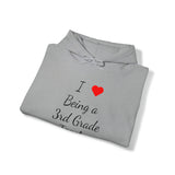 I Love Being A 3rd Grade Teacher Unisex Heavy Blend™ Hooded Sweatshirt