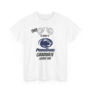 This Is What A Penn State Graduate Looks Like 2025 Unisex Heavy Cotton Tee