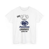 This Is What A Penn State Graduate Looks Like 2025 Unisex Heavy Cotton Tee