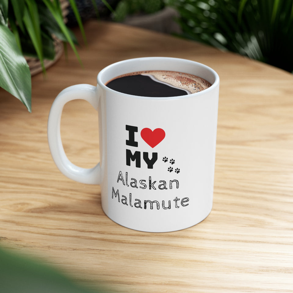 I Love My Alaskan Malamute Ceramic Mug 11oz