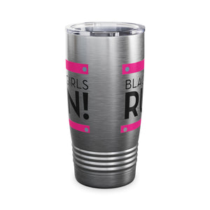 Black Girls Run Ringneck Tumbler, 20oz