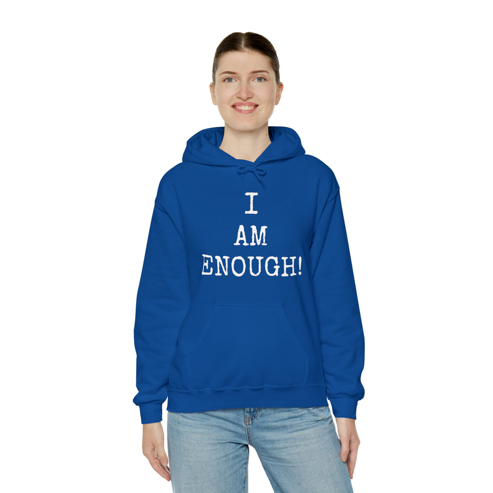 Specialty I Am Enough! Hooded Sweatshirt