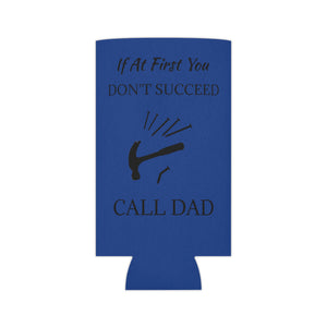 Call Dad Can Cooler