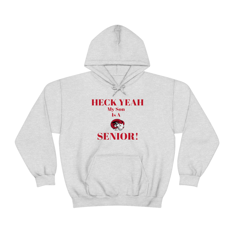 Heck Yeah My Son is A WSSU Senior Unisex Heavy Blend™ Hooded Sweatshirt