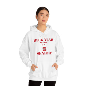 Heck Yeah My Son is A NC State Senior Unisex Heavy Blend™ Hooded Sweatshirt