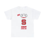 This Is What A NC State Senior Looks Like Unisex Heavy Cotton Tee