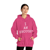 Specialty I Am Enough! Hooded Sweatshirt