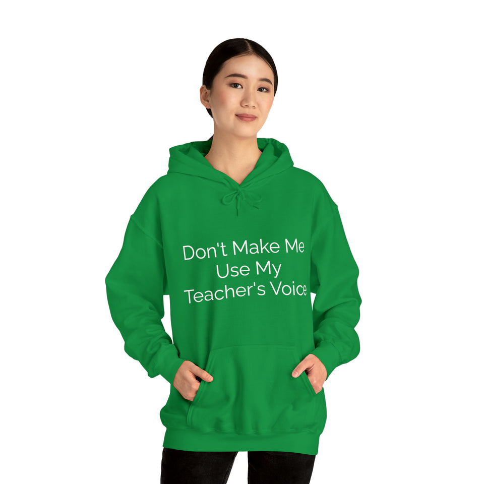 Teacher's Voice Hooded Sweatshirt