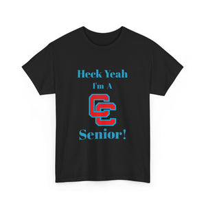 Heck Yeah I'm A Charlotte Catholic High School Senior Class Of 2025 Unisex Heavy Cotton Tee