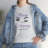 This Queen was Born In February Unisex Heavy Cotton Tee