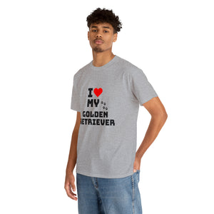 I Love My Golden Retriever Unisex Heavy Cotton Tee